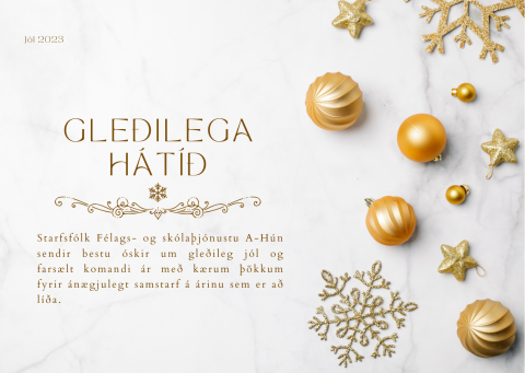 Félags- og skólaþjónusta A-Hún óskar ykkur gleðilegrar hátíðar.